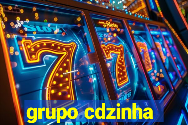 grupo cdzinha